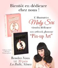 MALY SIRI  dédicace Pin Up Art à la librairie La Bulle. Le samedi 20 juin 2015 à NIMES. Gard. 